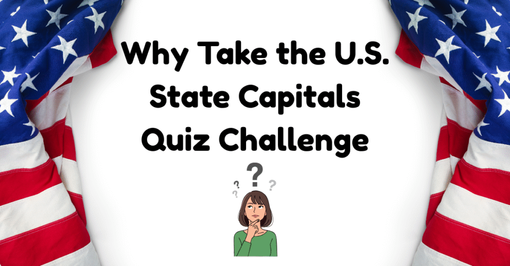 U.S. State Capitals Quiz