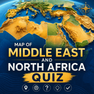 Map of Middle East and North Africa Quiz